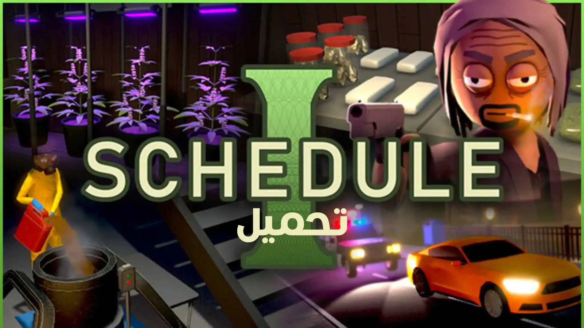 تحميل لعبة تاجر المخدرات Schedule I للكمبيوتر اونلاين مجانا