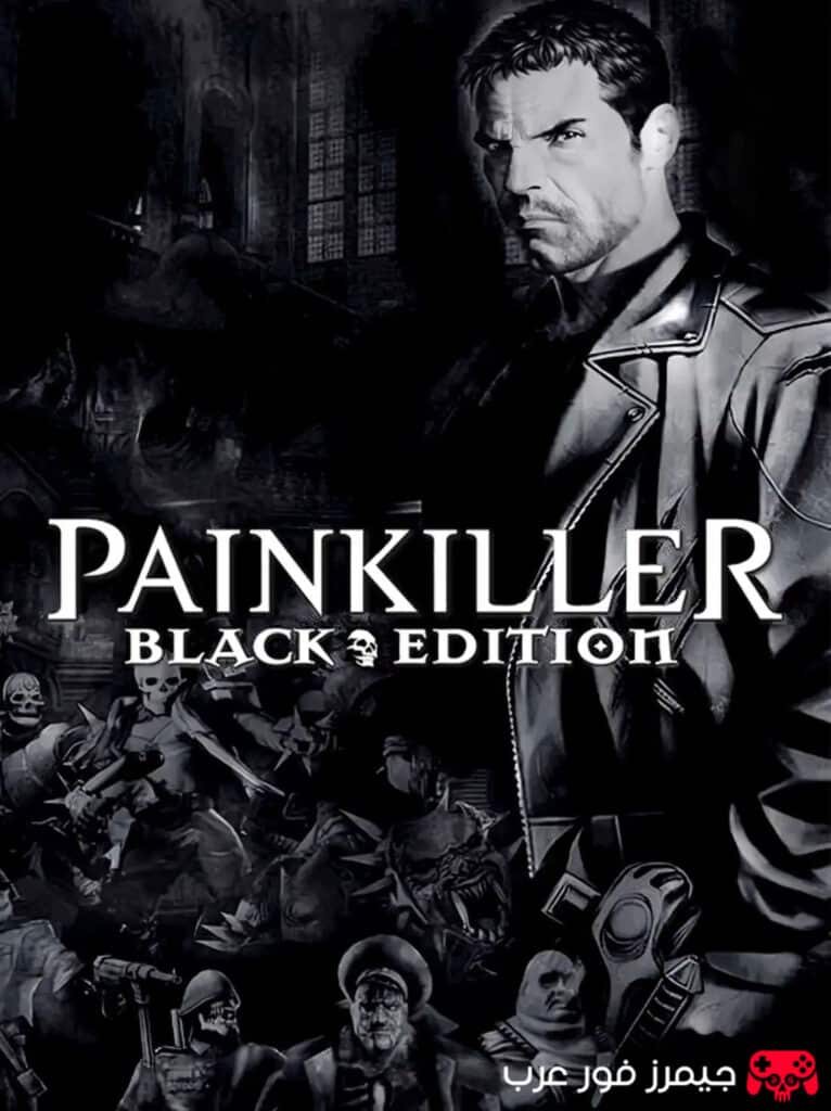 تحميل لعبة Painkiller Black Edition للكمبيوتر كاملة مجانًا بحجم صغير برابط مباشر