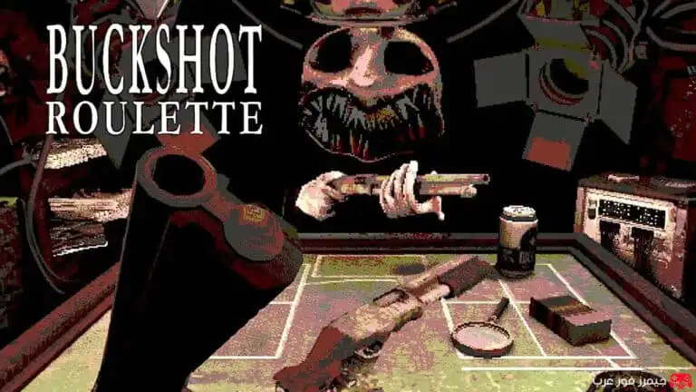 تحميل لعبة Buckshot Roulette للكمبيوتر كاملة مجانا