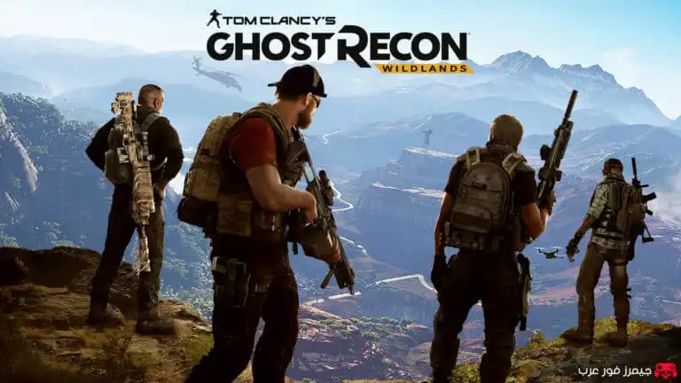 تحميل لعبة Tom Clancys Ghost Recon Wildlands للكمبيوتر الاصلية