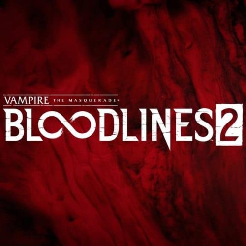 لعبة Vampire The Masquerade Bloodlines 2 تصدر رسميًا في 21 أكتوبر