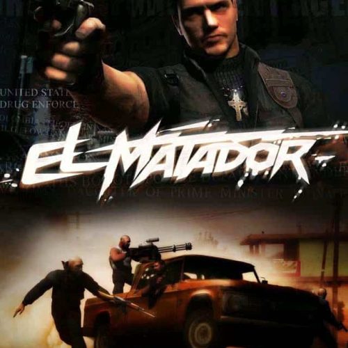 تحميل لعبة El Matador للكمبيوتر تجربة أكشن ومغامرات ممتعة