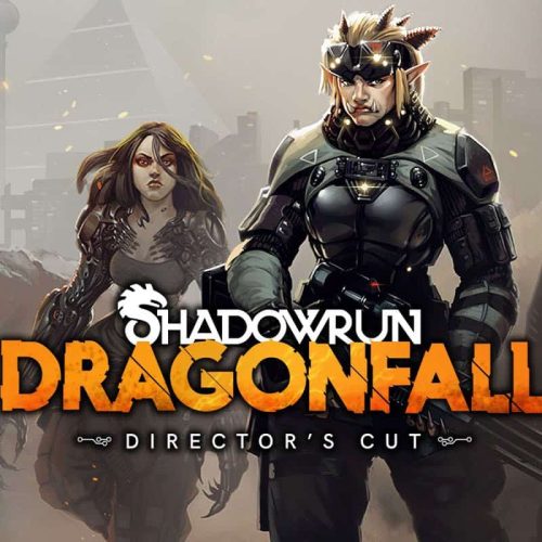 تحميل لعبة شادوران دراجون فول Shadowrun Dragonfall Director’s Cut للكمبيوتر برابط مباشر