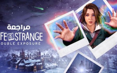 تقييم و مراجعة لعبة Life Is Strange: Double Exposure