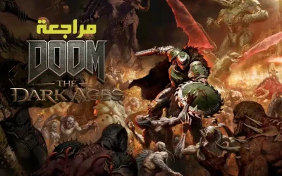 تقييم ومراجعة لعبة DOOM: The Dark Ages